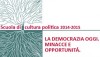 Scuola di Cultura Politica 2014-2015: “La democrazia oggi. Minacce e opportunità”