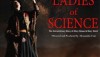 Ladies of science, donne e scienza dell’Irlanda vittoriana nel film di Alessandra Usai