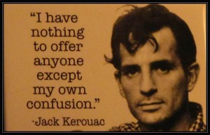 Kerouac.